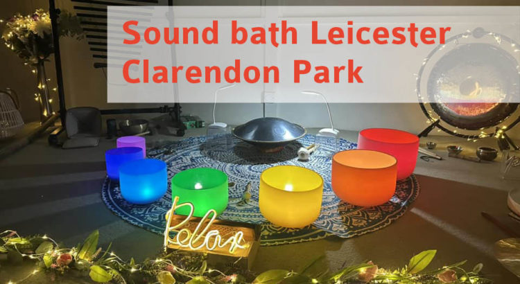 Leicester sound bath