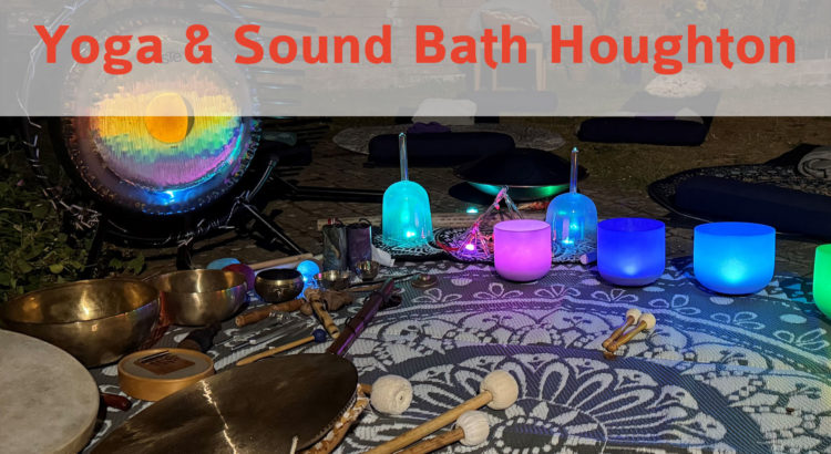 Yoga and Sound bath Leicester Houghton