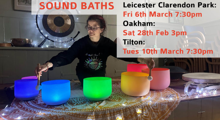 Sound Bath Leicester Sound Bath Oakham dates