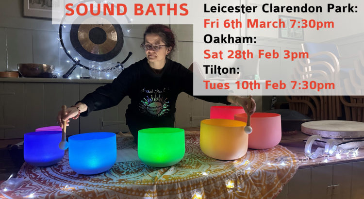 Sound Baths Leicester Oakham Tilton