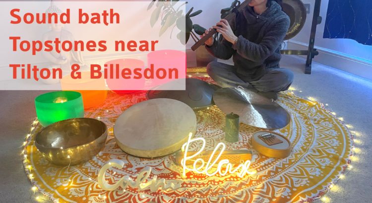 sound bath tilton and Billesdon