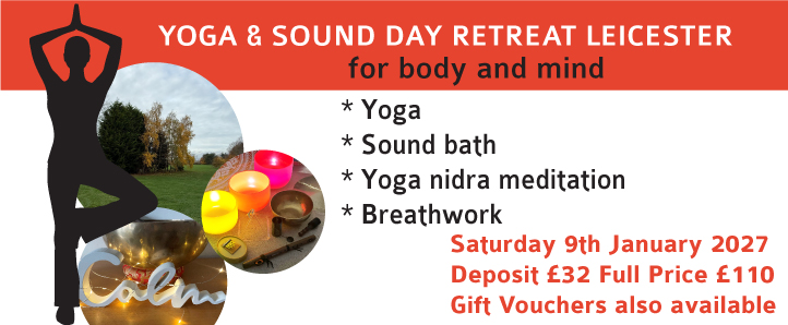 Sound and Yoga retreat Leicester